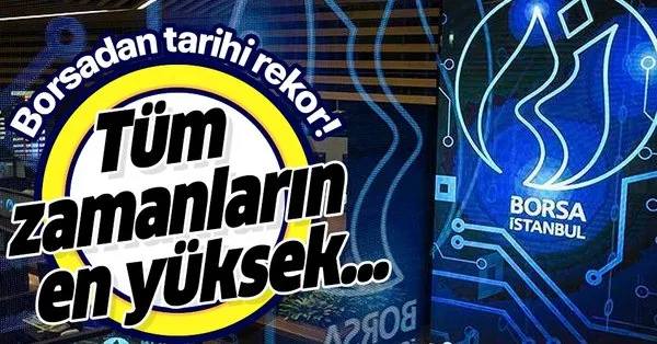 Son Dakika Borsa Gunu Rekorla Kapatti Takvim