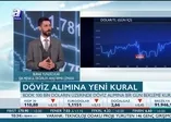 BDDK'dan döviz işlemlerinde yeni düzenleme