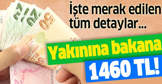 Yakınına bakana 1.460 TL