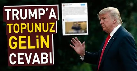 Trump'ın tehdidine Türk kullanıcılarından tokat gibi cevap: Topunuz gelin