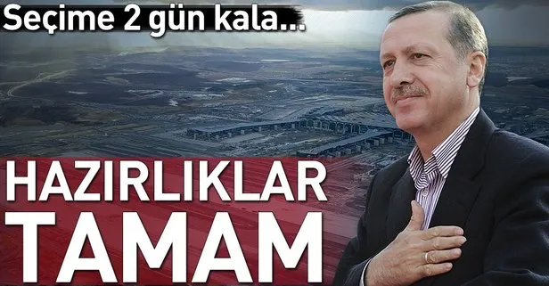 Cumhurbaşkanı Erdoğan 3. havalimanına TC-TUR’la inecek