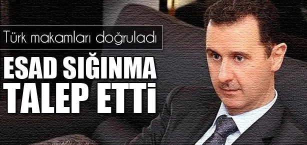 Esad sığınma talep etti
