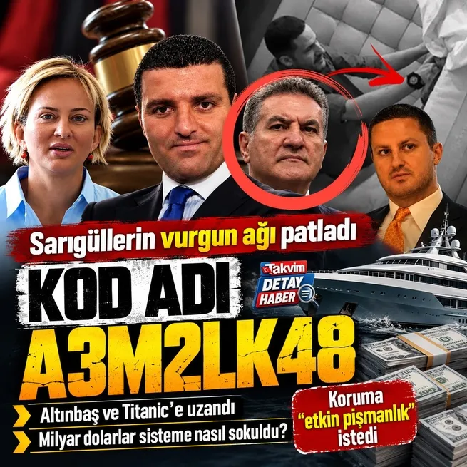 Kod adı: A3M2LK48! Sarıgül ailesinin rüşvet ağı: Altınbaş ve Titanic detayı... Korumadan etkin pişmanlık talebi