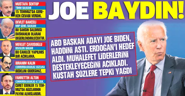 Joe Biden'ın Başkan Erdoğan'ı hedef alan küstah sözlerine tepki yağdı