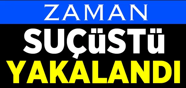 Tetikçi Zaman’a suçüstü