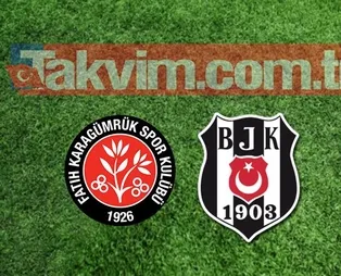 Fatih Karagümrük - Beşiktaş maçı canlı anlatım izle