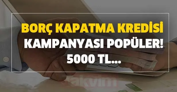 Borç kapatmak için 50.000 TL kredi başvurusu nasıl yapılır? En uygun hangi bankada?