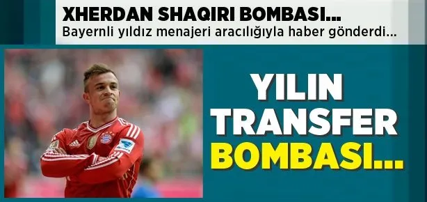 Galatasaray’ın Shaqiri aşkı!