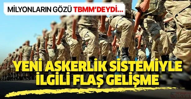 Yeni askerlik sistemi TBMM’de görüşülüyor