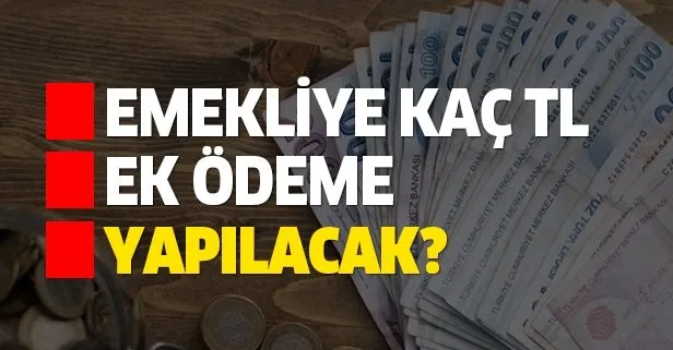 Yüzde 4'ten 10'a! Emekliye ne kadar ek ödeme yapılacak?