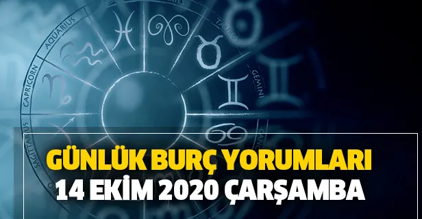 Günlük burç yorumları – 14 Ekim 2020 Çarşamba