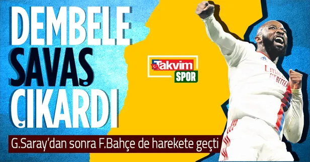 Moussa Dembele kapışması! Galatasaray'dan sonra Fenerbahçe de Lyon'un golcüsü için harekete geçti