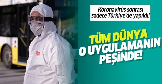 Koronavirüs sonrası sadece Türkiye’de yapıldı! Dünya bu uygulamanın peşinde