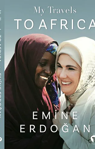 Emine Erdoğan, "Afrika Seyahatlerim" kitabının tanıtımını BM'de "First Lady"lere yapacak