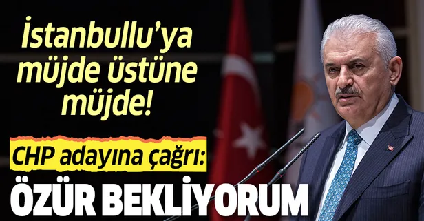 Son dakika: Binali Yıldırım'dan İmamoğlu'na "özür dile" çağrısı