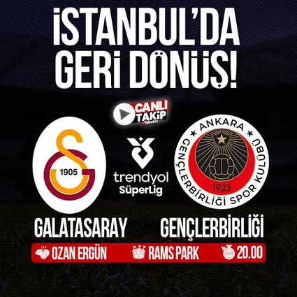 Galatasaray - Gençlerbirliği | CANLI