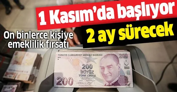 On binlerce kişiye emeklilik fırsatı! Başvurular 2 ay sürecek