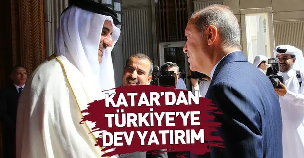 Katar’dan Türkiye’ye 15 milyar dolarlık ek yatırım