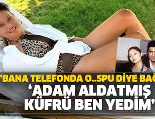 Nurgül Yeşilçay: Adam aldatmış, küfürü ben yedim