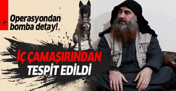 Bağdadi operasyonunda bomba detay: İç çamaşırından tespit edildi