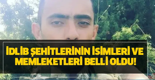 İdlib operasyonu son dakika haberleri - Suriye İdlib şehitleri rütbeleri ve isimleri - İdlib nerede haritası