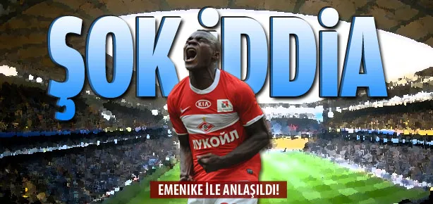 Emenike Fenerbahçe’de iddiası!