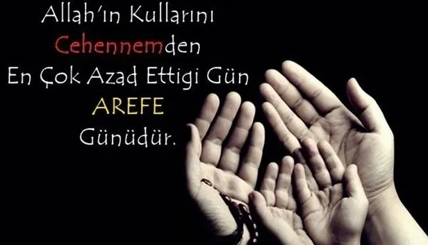 arefe-gunu-mesajlari-sozleri-2021-en-guzel-anlamli-hadisli-resimli-arife-gunu-mesajlari-ve-kisa-uzun-sozleri-1620767771793.jpg Arefe günü 2021 mesajları ve sözleri! En güzel anlamlı kısa uzun resimli Arife günü mesajları sözleri burada!-10
