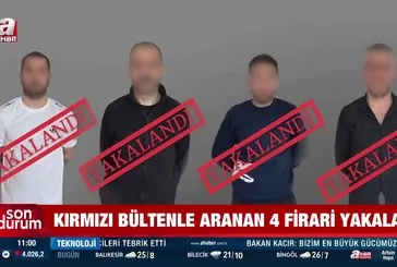 Kırmızı bültenle aranan 4 firari yakalandı!