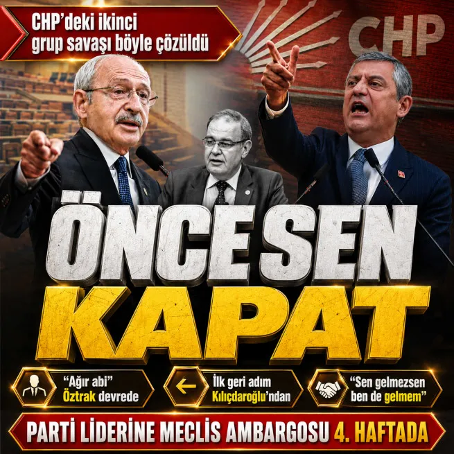 CHP’deki ikinci grup savaşı böyle çözüldü | Öztrak devrede | İlk geri adım Kılıçdaroğludan