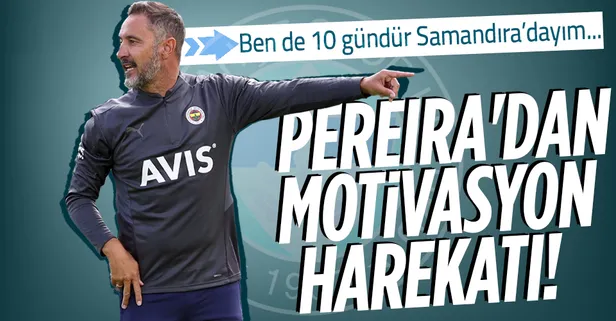 Fenerbahçe'deki üst üste başarısızlıklar hedefe onu koydu! Pereira takımın üstündeki ölü toprağını atmayı hedefliyor