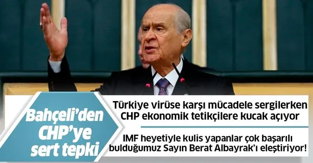 MHP Genel Başkanı Bahçeli’den CHP’ye sert tepki: Ekonomik tetikçilere kucak açıyorlar!