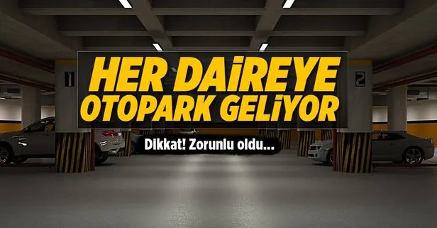 Her dairenin bir otopark alanı olacak