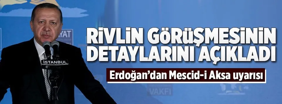 Erdoğan’dan kritik Mescid-i Aksa açıklaması