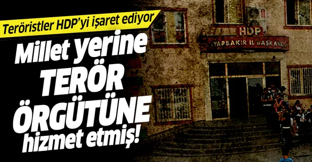 Teslim olan teröristler hep aynı adresi işaret ediyor: HDP!