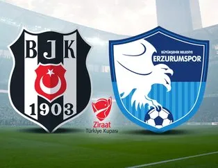 Beşiktaş-Erzurumspor maçı hangi kanalda?