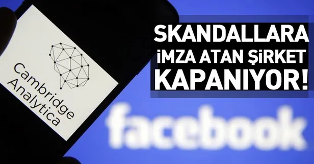 Facebook veri skandalının merkezindeki Cambridge Analytica kapanıyor
