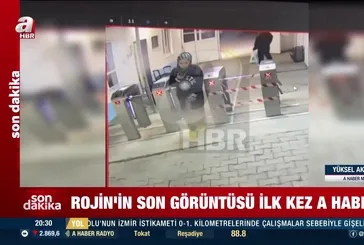 Kayıp Rojin'in son görüntüleri ortaya çıktı!