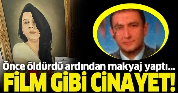 Antalya’da film gibi cinayet! Önce öldürdü, ardından makyaj yapıp cinayeti gizledi