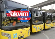 5 Haziran 2022 Pazar toplu taşıma bedava mı? LGS günü otobüsler ücretsiz mi? İETT, metro, metrobüs, Marmaray, tramvay...