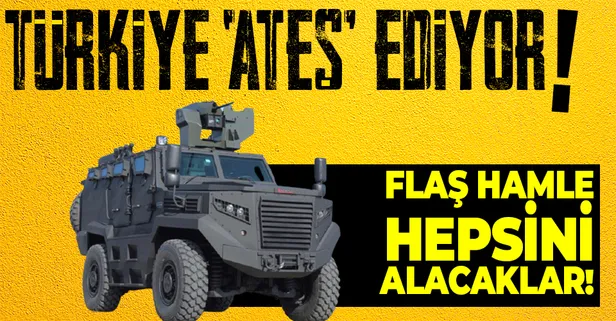 Türkiye’den önemli hamle! ‘Ateş’ takviyesi! Hepsini alıyorlar