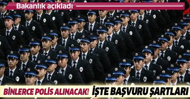 10 bin polis alımı yapılacak! İşte başvuru şartları