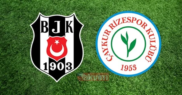 Beşiktaş Çaykur Rizespor maçı ne zaman, saat kaçta?