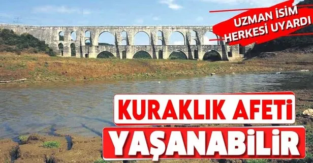 İstanbul’da barajlar alarm veriyor! Uzman isim herkesi uyardı... 2021’de yanacağız