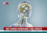 MS hastalığı nedir? MS belirtileri ve tedavisi nasıl olur?