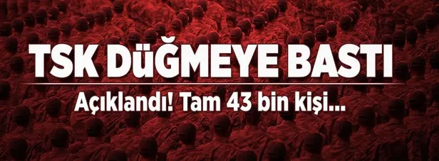 Türk Silahlı Kuvvetlerine 43 bin personel alınacak