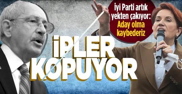 İyi Parti'den CHP Genel Başkanı Kemal Kılıçdaroğlu'na şok: Aday olma kaybederiz