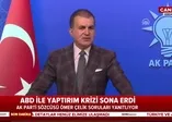 Yaptırımların kaldırılmasına ilişkin AK Parti'den ilk yorum: Yanlış bir karardı