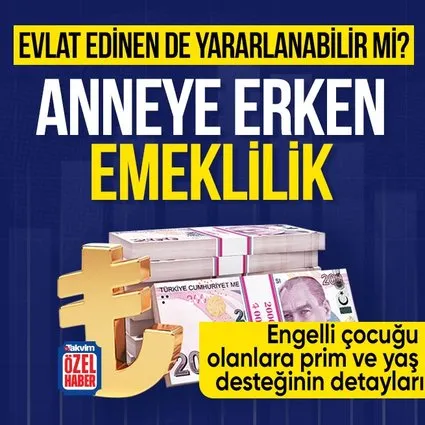 Annelere erken emeklilik müjdesi...