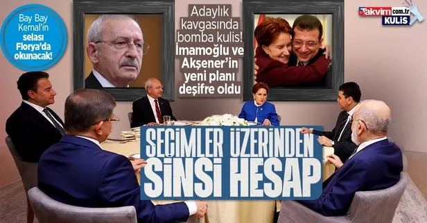 Kılıçdaroğlu’na ’Florya’ kurşunu! Ekrem İmamoğlu bağımsızlığını ilan edecek | Akşener’in yeni planı deşifre oldu: Seçimi ertele CHP’yi kurultaya götür
