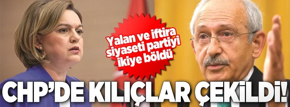 CHP'de kılıçlar çekildi